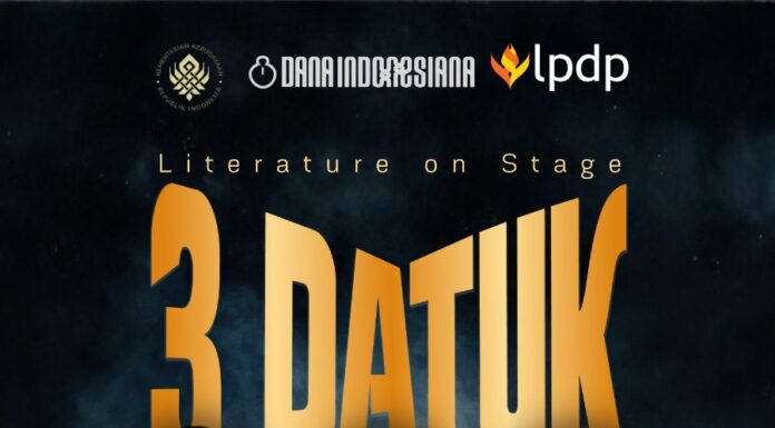 Literature on Stage: “Tiga Datuk – Adat, Syarak, dan Tauhid”